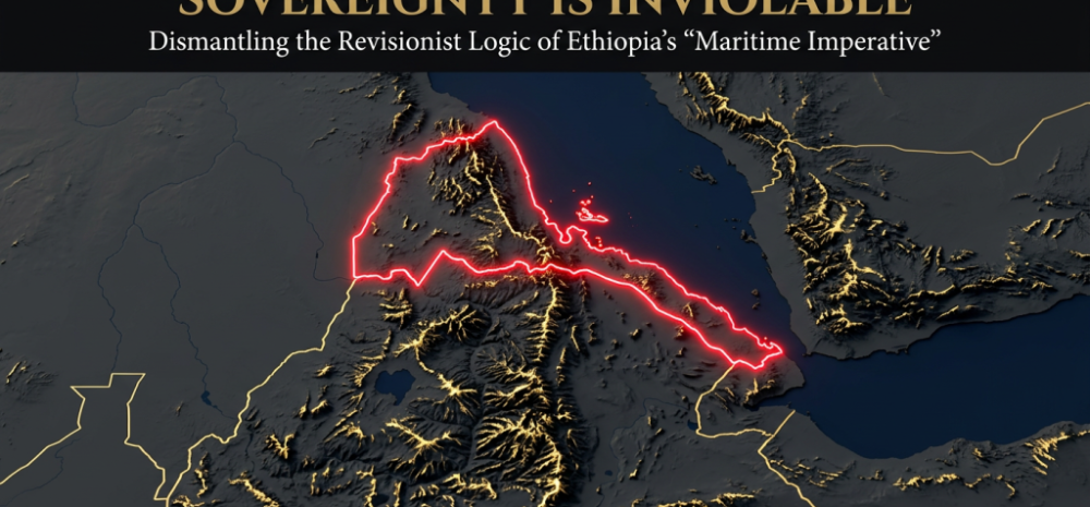 Sovereignty Is Inviolable: Dismantling the Revisionist Logic of Ethiopia’s 'Maritime Imperative'